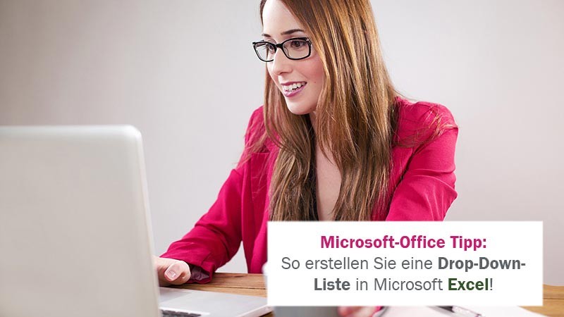 So erstellen Sie eine Drop-Down-Liste in Microsoft Excel